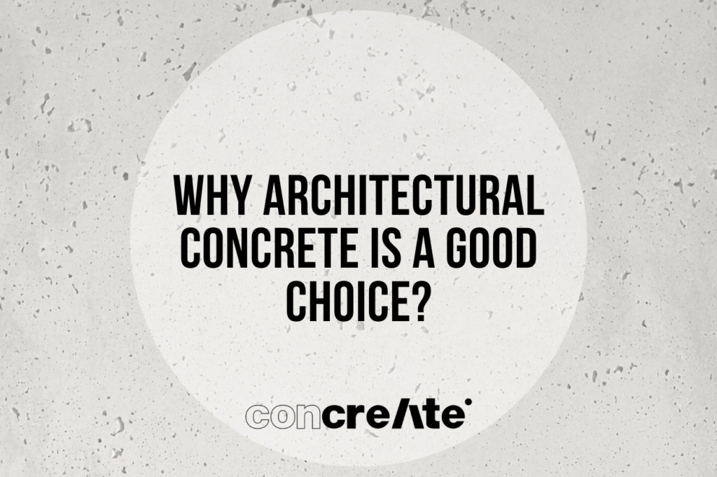 why-architectural-concrete-is-a-good-choice